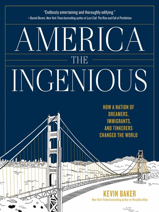 Title details for America the Ingenious by Kevin Baker - Available